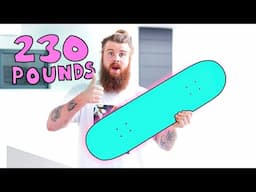 Best SKATEBOARD For BIG PEOPLE