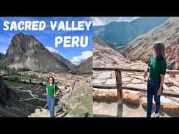 Sacred Valley, Peru - Best Places to Visit | Ollantaytambo, Pisac, Maras, Moray, Chinchero