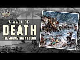 Flood, Fire, and Destruction: The Great Johnstown Flood