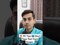 🔥 Best PC Tips 🖥️ Don't Type Text From Images Use This Computer Tricks #shrots #shortvideo