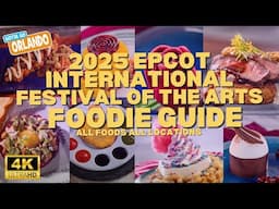 Discover the MUST TRY Dishes at Epcot's Festival of the Arts 2025