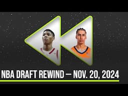 NBA Draft Rewind | Ace Bailey, Dylan Harper, Will Riley | Nov. 20, 2024