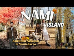 AUTUMN in NAMI ISLAND - Best season to visit 🇰🇷🍁