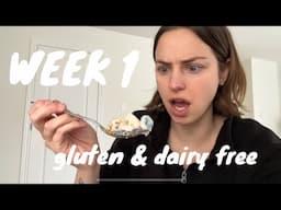 I Went Dairy & Gluten-Free for a Month – Week 1 Update!