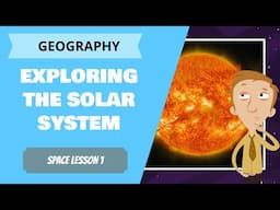 The Solar System - What is it? (Primary School Geography Lesson)