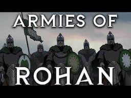 Armies of Rohan - War of the Rohirrim Middle-Earth Lore DOCUMENTARY