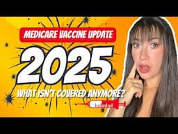 How Medicare Covers Vaccinations | 2025 UPDATE (Need to Know!)