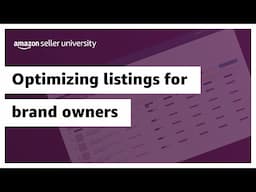 Optimizing listings for brand owners