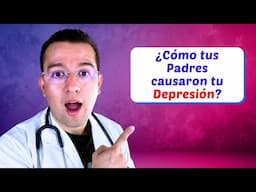 ❤️ ✅ ¿Cómo tus Padres causaron tu Depresión? - Dr. Sergio Perea (Dr. Chocolate)