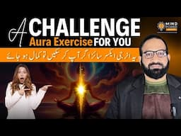 Level up Your Aura Energy Experience | Aura Energy Series Video 12 - Mind Power Artists