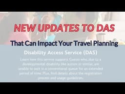 New Updates to DAS That Can Impact Your Travel