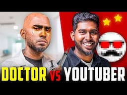 உழைத்து வாழ வேண்டும் 💸- Doctor Vs Youtuber 🔥