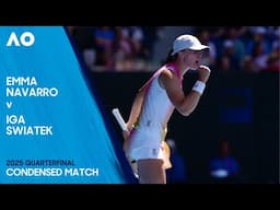 Emma Navarro v Iga Swiatek Condensed Match | Australian Open 2025 Quarterfinal