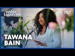 Lifting Up Louisville with Tawana Bain | Inside Louisville | KET