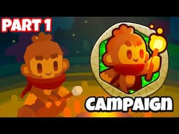 The *NEW* BTD 6 Campaign is AMAZING! (Part 1)