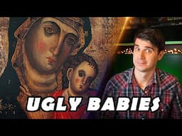 Why babies in medieval paintings look ugly?