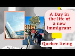 Day in the life of a new immigrant in Quebec Canada.  Quebec City living…