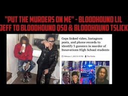 "Put The Murders On Me" - BloodHound Lil Jeff To BloodHound Q50 & Bloodhound Tslick