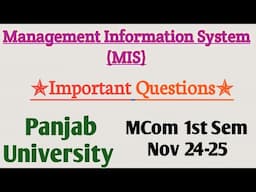 Important Questions in MIS | M.Com 1st semester | Panjab University 2024