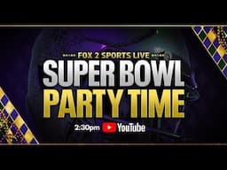 Fox 2 Sports Live: Super Bowl Party Time