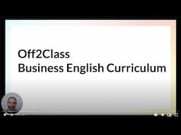 Introducing the Off2Class Business English Curriculum!