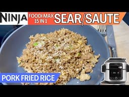 PORK FRIED RICE *SEAR/SAUTE* NINJA FOODI Recipe Meal Prep/Family Dinner, High Protein UNDER 450 cals