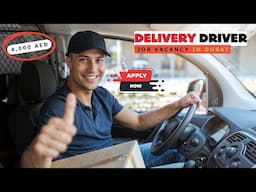 Delivery Driver Jobs in Dubai 2025 || Van Driver Job Vacancy in Dubai