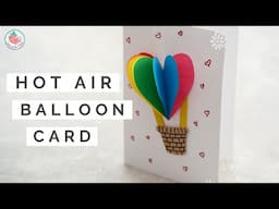 🥰 Easy Handmade 3D Heart & Hot Air Balloon Valentine's Day Card 💖