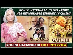 Rohini Hattangadi On Her Incredible Journey In Indian Cinema | Saransh | Gandhi | Mahesh Bhatt