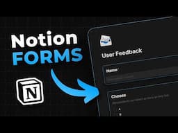 How To Use The NEW Notion Forms (Full Tutorial)