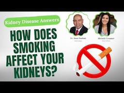 Smoking and Kidney Health: Does It Damage Your Kidneys?