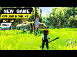 Top 10 Best NEW GAMES ONLINE & OFFLINE Games 2025 for Android & iOS