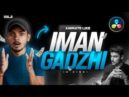 Edit and Animate like IMAN GADZHI in DaVinci Resolve 19!!! Tutorial for beginners Vol.2 (Hindi)