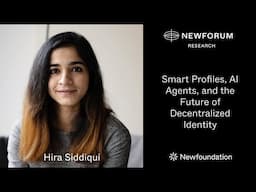 Smart Profiles, AI Agents, and the Future of Decentralized Identity with Hira Siddiqui