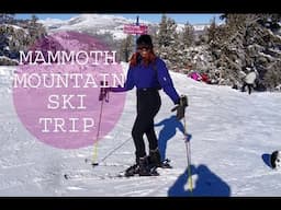 Mammoth 2017 Ski Trip MLK Weekend