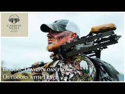 Caribou Media Outdoors Podcast Ep 006: Travis Sloan @outdoorswithtravis | Bowhunting South Africa