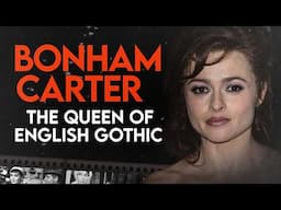 Helena Bonham Carter: Embracing Eccentricity | Full Biography (Harry Potter, Fight Club)