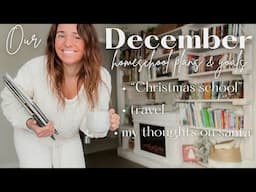 Our December Homeschool Plans & Goals | travel, Christmas school, my thoughts on Santa