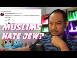 Why Muslims Hate the Jews? - A Muslim's Reaction