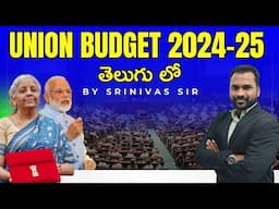 Budget 2025-25 | Explained in Telugu by Srinivas Sir | UPSC | APPSC | LTX Classes |