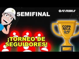 COPANICA 🏆 ¡Torneo de Seguidores! 👥️ "SEMIFINALES"