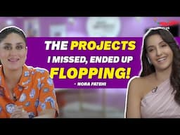 Nora Fatehi opens up on rejections & struggles in Bollywood! | Kareena Kapoor Khan | Mirchi Plus