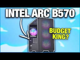 Best BUDGET Intel Arc B570 PC Build in 2025!