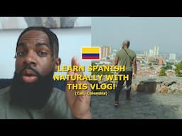 VLOG para Aprender ESPAÑOL: Primer Día en Cali, Colombia 🇨🇴 (100% en Español)