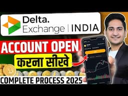 Delta Exchange Account Opening Process, Delta Exchange India Account Opening Process, Delta Exchange