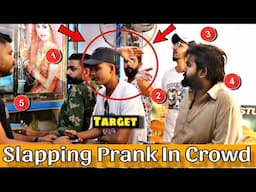 Slapping Prank Went To Far in Crowd || Funny Slapping Prank || Our Entertainment