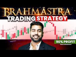 0 to 50 Lakh | Brahmastra Trading Strategy | High Profit Trading Strategy | Option Buying Strategy