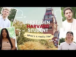 4 First Generation Students share what coming to Harvard is really like