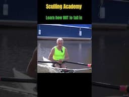 How Not to fall in the water- Sculling Academy taster