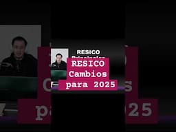 RESICO cambios 2025 #shorts #resico